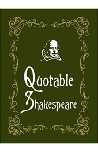 Quotable Shakespeare